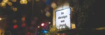 In design we trust billboard